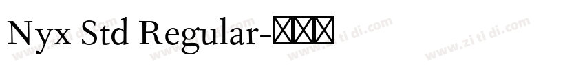 Nyx Std Regular字体转换